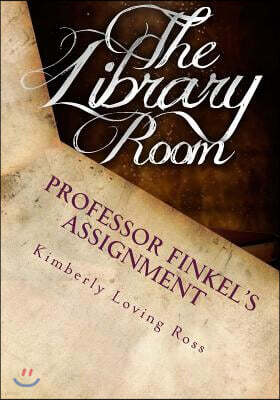 Professor Finkel's Assignment: The Interactive Guide to The Library Room
