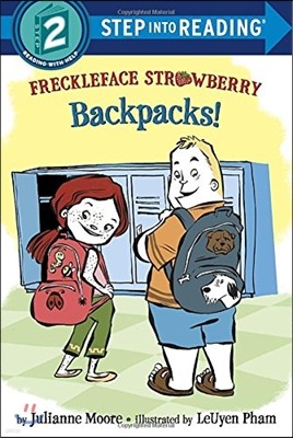 Step Into Reading 2 : Freckleface Strawberry: Backpacks!