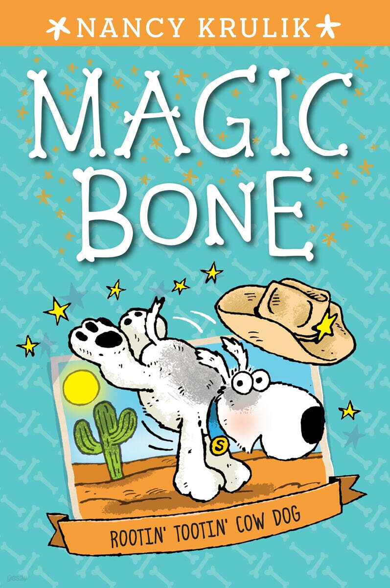 Magic Bone #8 : Rootin' Tootin' Cow Dog