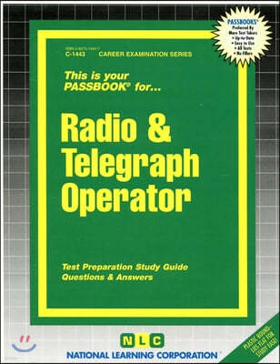 Radio and Telegraph Operator: Passbooks Study Guide