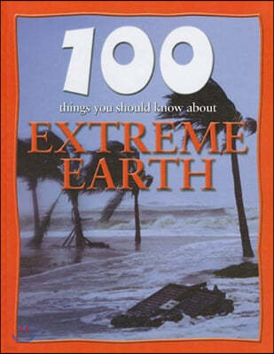 100 Things You Should Know About(2)Extreme Earth