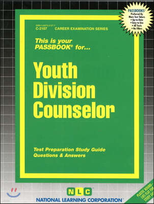 Youth Division Counselor: Passbooks Study Guide