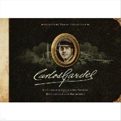 Carlos Gardel - Sus Clasicos Y Grabaciones Perdidas (7CD Box set)