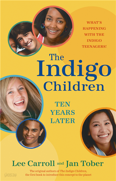The Indigo Children Ten Years Later