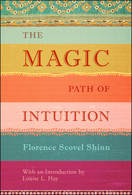 The Magic Path of Intuition