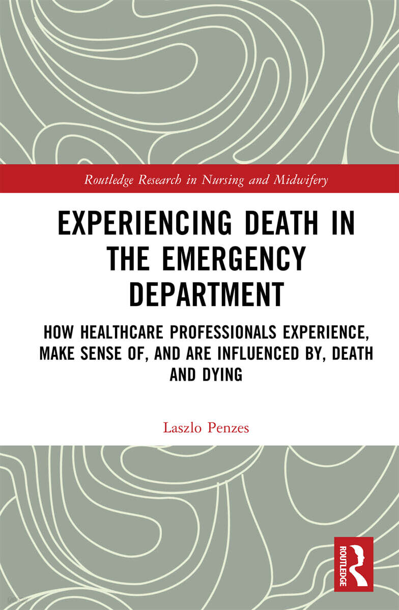 Experiencing Death in the Emergency Department