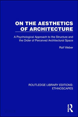On the Aesthetics of Architecture