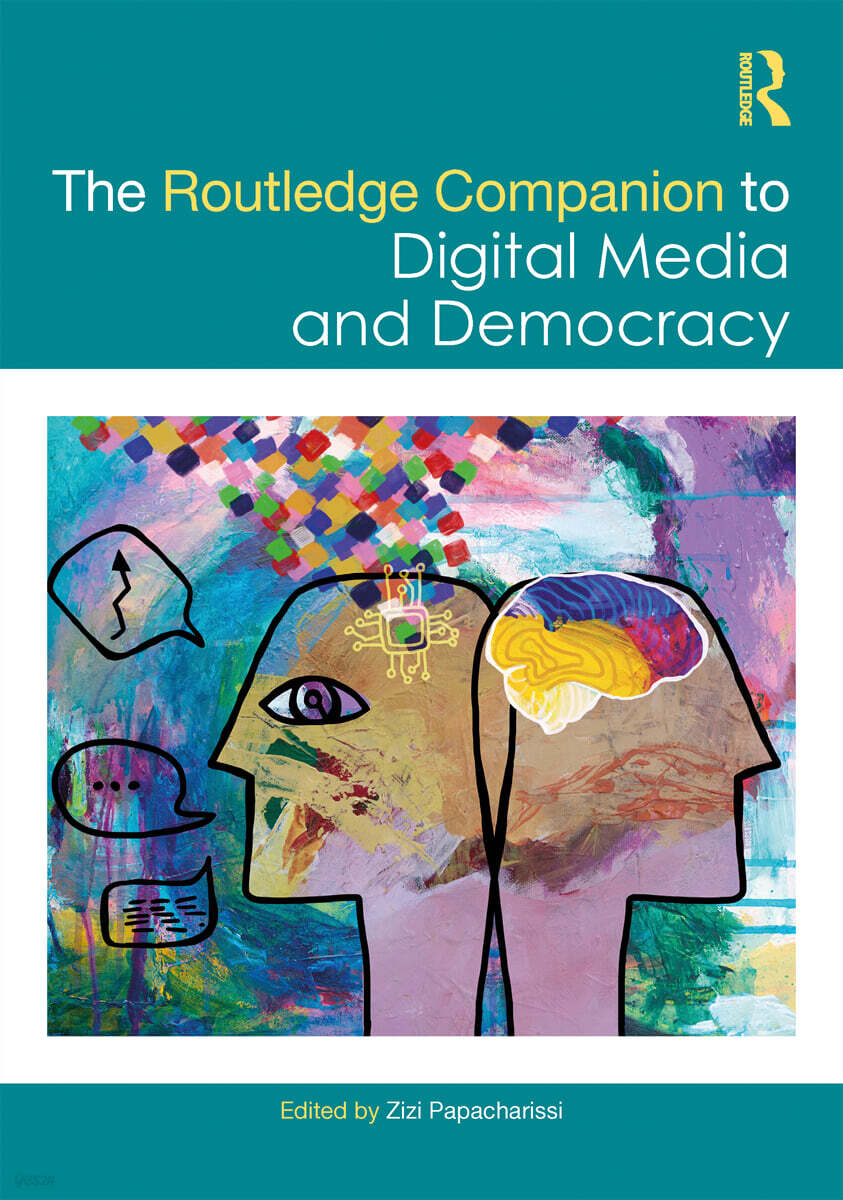 Routledge Companion to Digital Media and Democracy