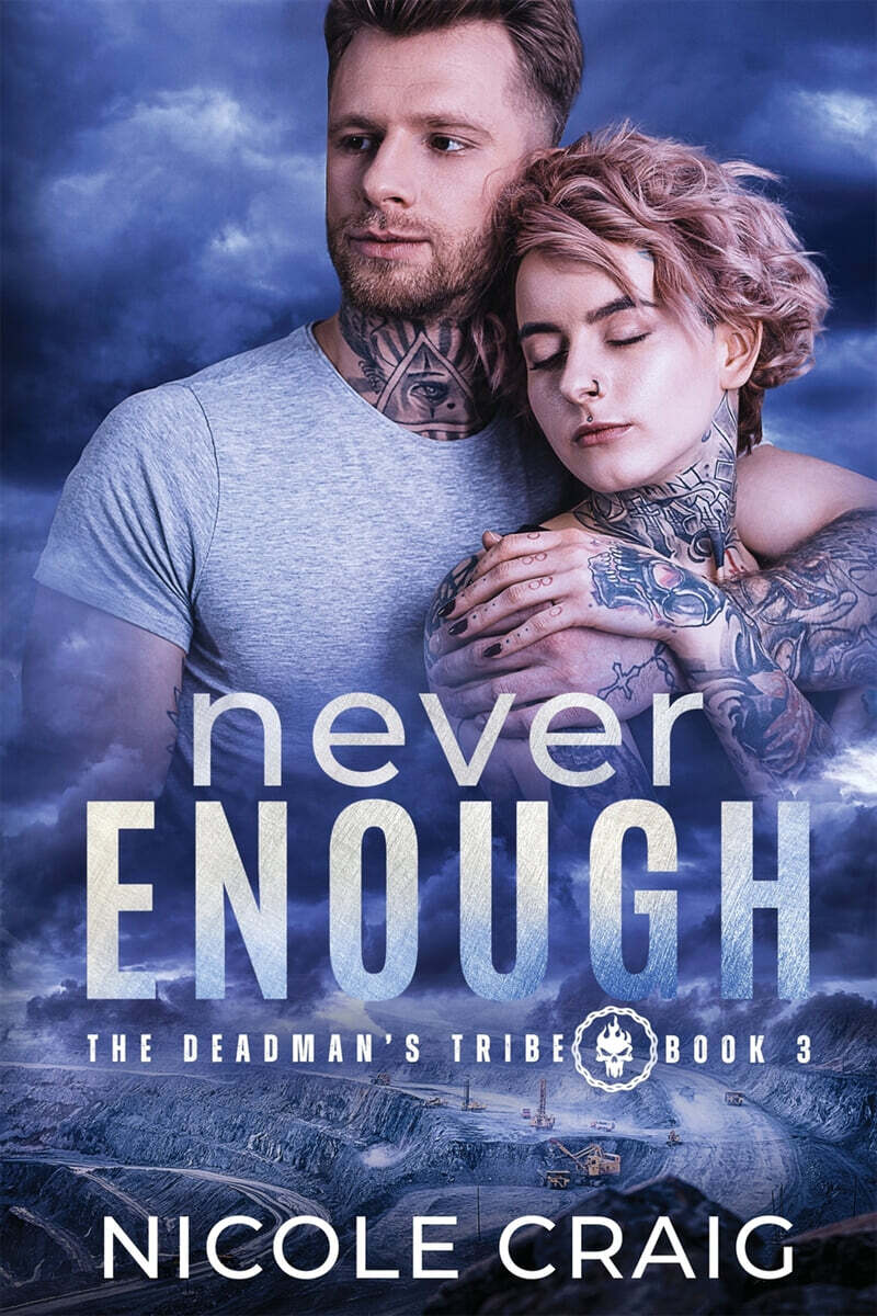 Never Enough