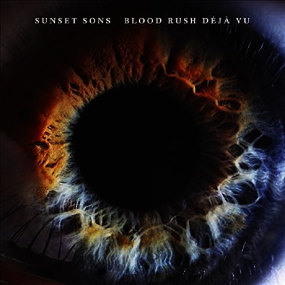 Sunset Sons — Blood Rush Deja Vu 앨범 커버