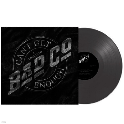 Bad Company — Can't Get Enough: A Tribute To Bad Company (US Indie Exclusive) 앨범 커버