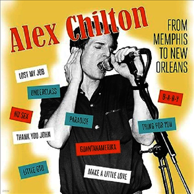 Alex Chilton — From Memphis To New Orleans 앨범 커버