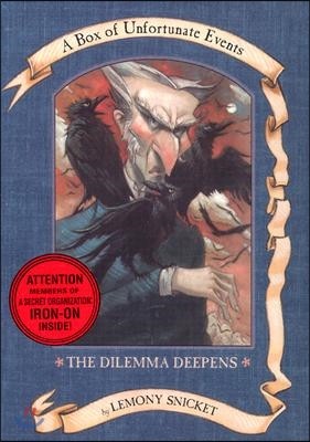 A Series of Unfortunate Events Box: The Dilemma Deepens (Books 7-9)