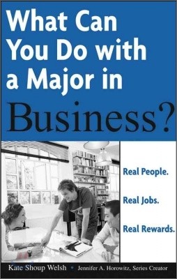 What can you do with a major in Business?