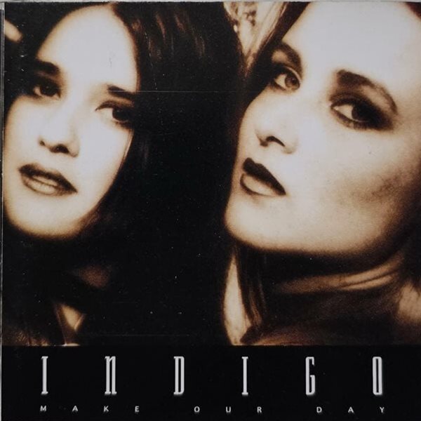 Indigo - Make Our Day [1995년 POLYGRAM 국내발매반]