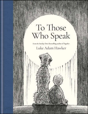 To Those Who Speak