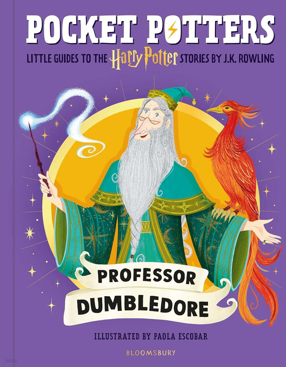 Professor Dumbledore : Pocket Potters : Little Guides to the HARRY POTTER Stories