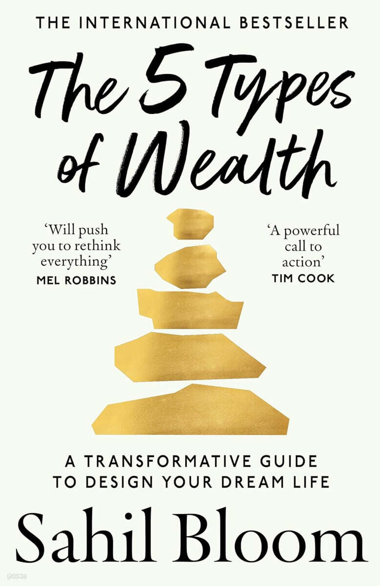 The 5 Types of Wealth : A Transformative Guide to Design Your Dream Life