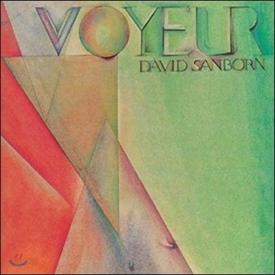 David Sanborn - Voyeur