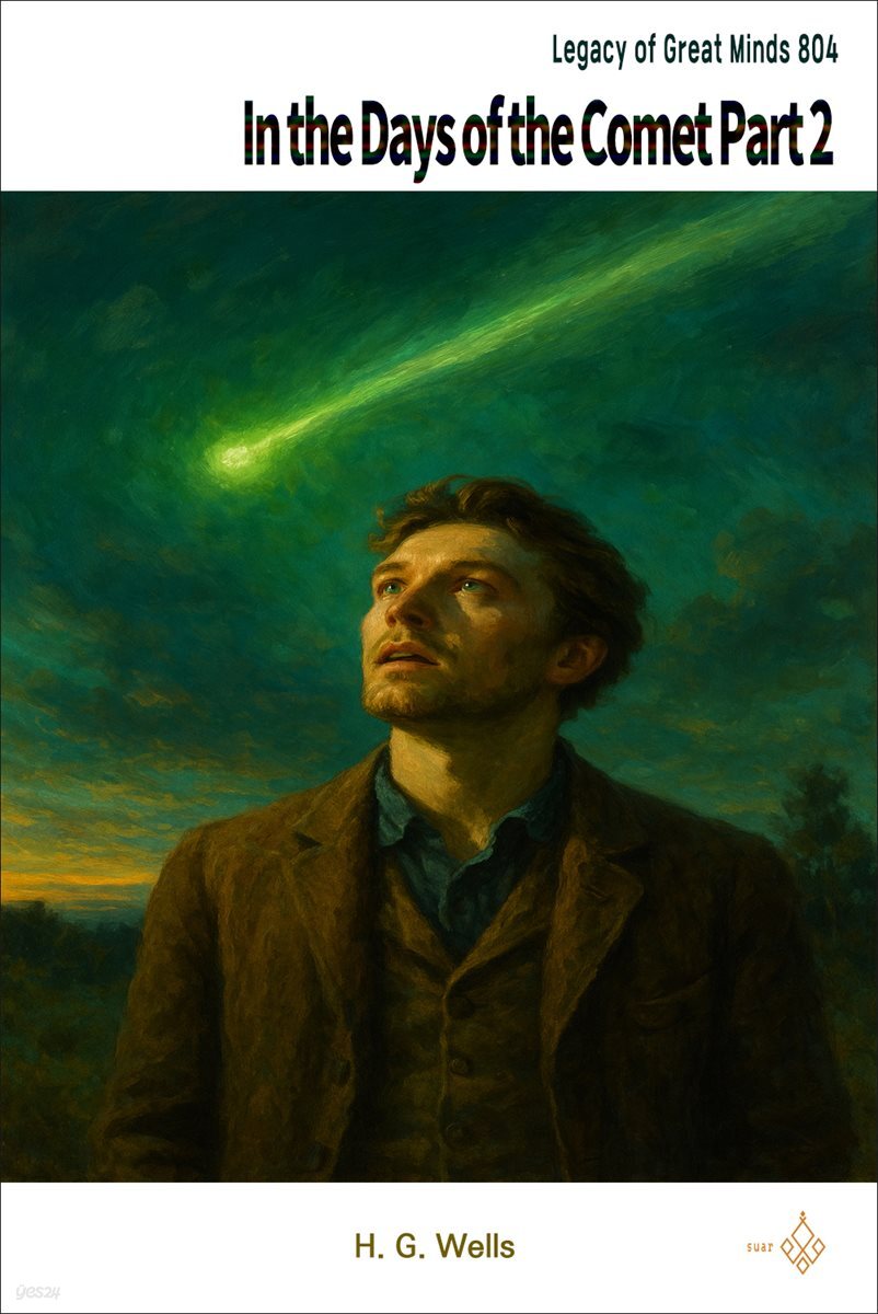In the Days of the Comet Part 2