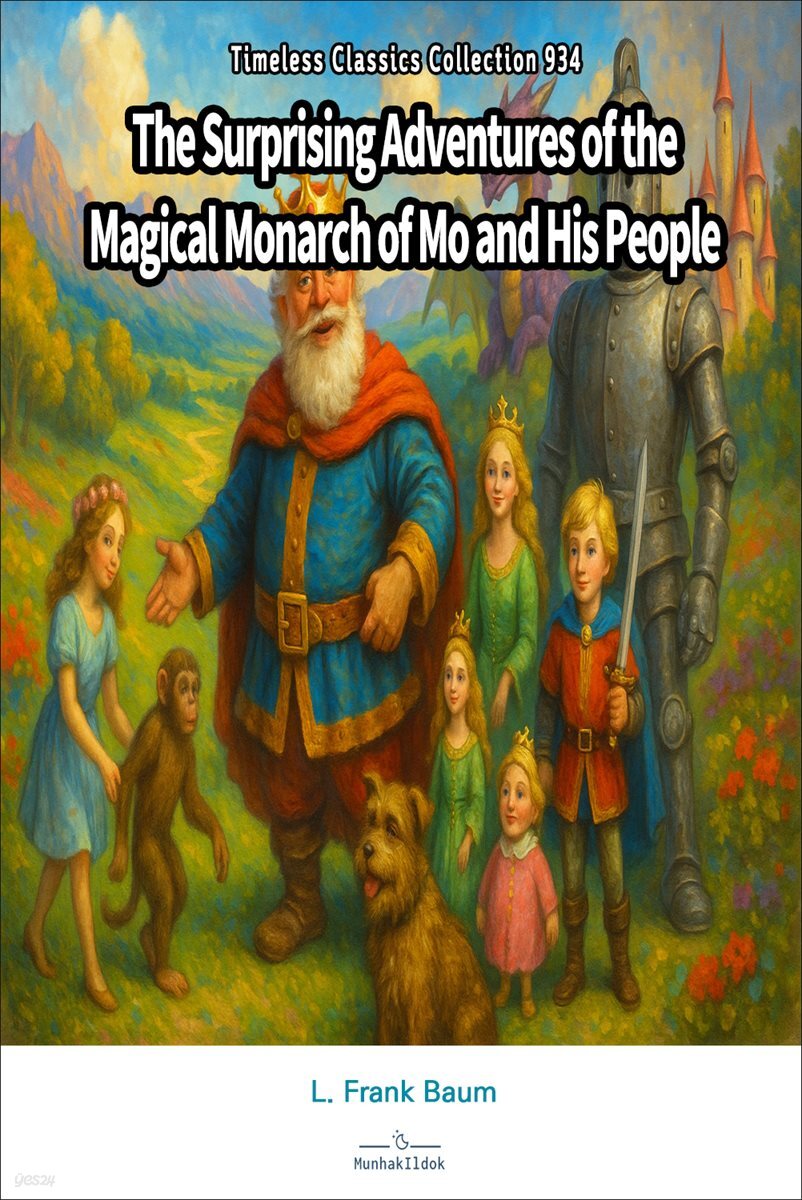 The Surprising Adventures of the Magical Monarch of Mo and His People