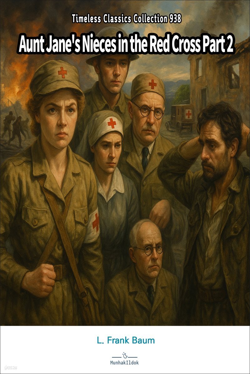 Aunt Jane's Nieces in the Red Cross Part 2
