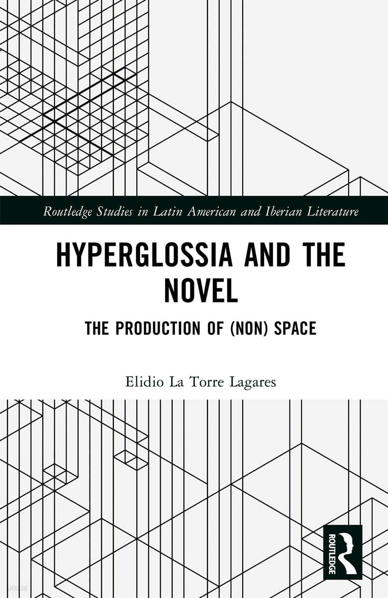 Hyperglossia and the Novel