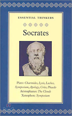 Socrates - Selected Writings : From Plato, Aristophanes, Xenophon