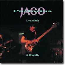 Jaco Pastorius - Live in Italy + Honestly