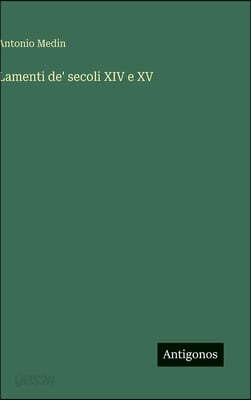Lamenti de' secoli XIV e XV