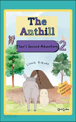 The Anthill: Theo's Second Adventure