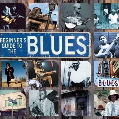Beginners Guide To Blues (Deluxe Edition)