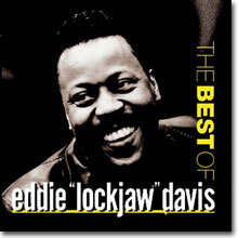 Eddie "Lockjaw" Davis - The Best of Eddie "Lockjaw" Davis