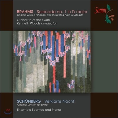 Kenneth Woods 브람스: 세레나데 1번 / 쇤베르크: 정화된 밤 (Brahms: Serenade No.1 / Schoenberg: Verklarte Nacht Op. 4)
