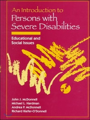 An Introduction to Persons with Severe Disabilities