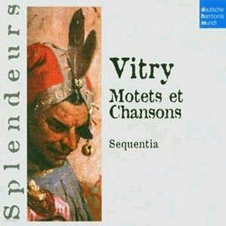 Virty : Motet and Chanson : Sequentia
