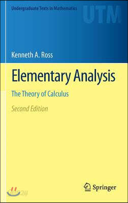 [중고샵] Elementary Analysis: The Theory of Calculus | Ross | Springer - 예스24
