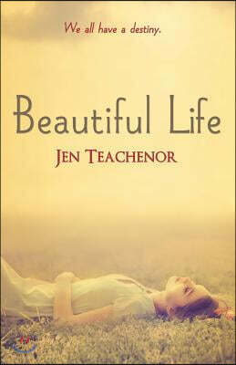 Beautiful Life