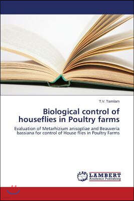 Biological control of houseflies in Poultry farms