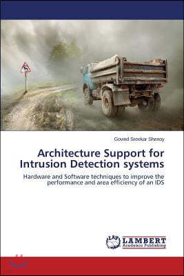 Architecture Support for Intrusion Detection systems