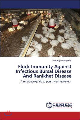 Flock Immunity Against Infectious Bursal Disease And Ranikhet Disease