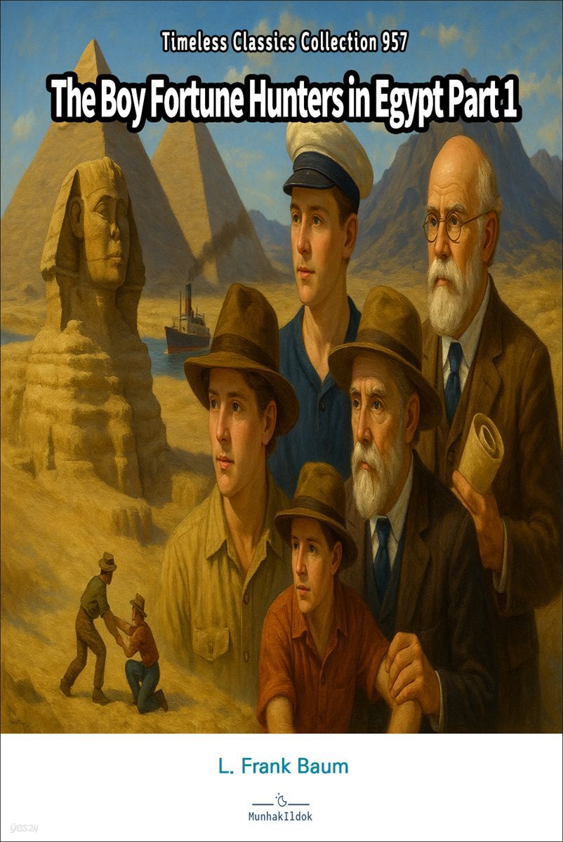 The Boy Fortune Hunters in Egypt Part 1