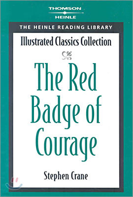 Illustrated Classics Collection : The Red Badge of Courage