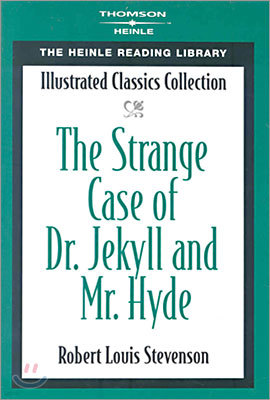 Illustrated Classics Collection : The Strange case of DR. Jekyll and Mr. Hyde