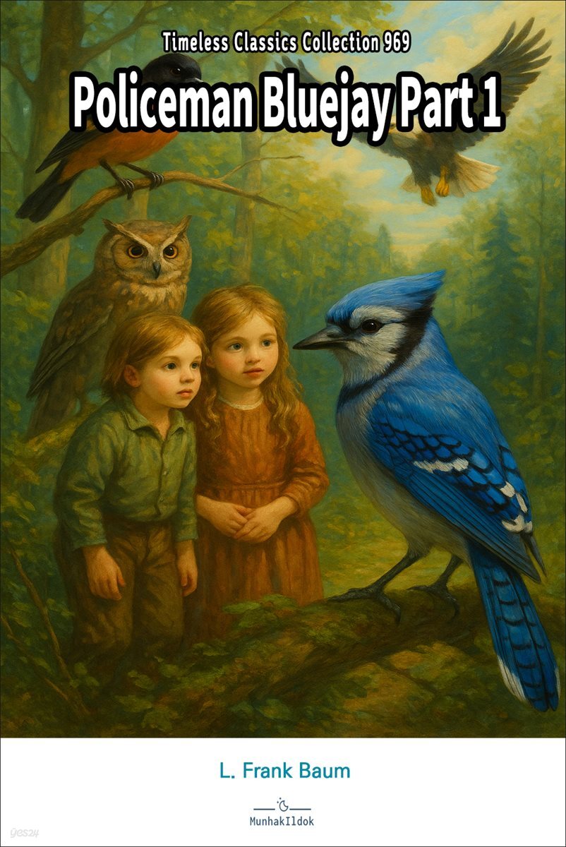 Policeman Bluejay Part 1
