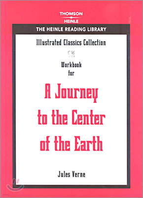 Illustrated Classics Collection : A Journey to the Center of the Earth (WORKBOOK)