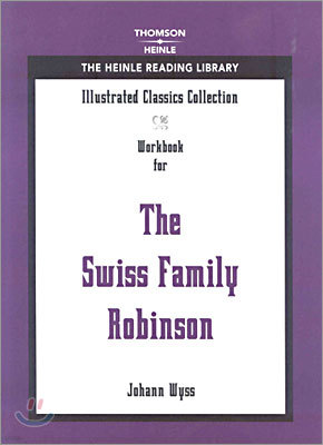 Illustrated Classics Collection : The Swiss Family Robinson (WORKBOOK)
