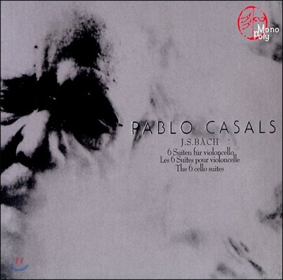 Pablo Casals 바흐: 무반주 첼로 모음곡 - 파블로 카잘스 (Bach: The 6 Cello Suites) 