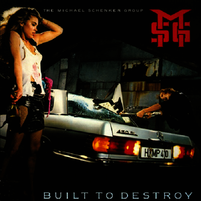 Michael Schenker Group,MSG — Built To Destroy (2023 Remaster) 앨범 커버