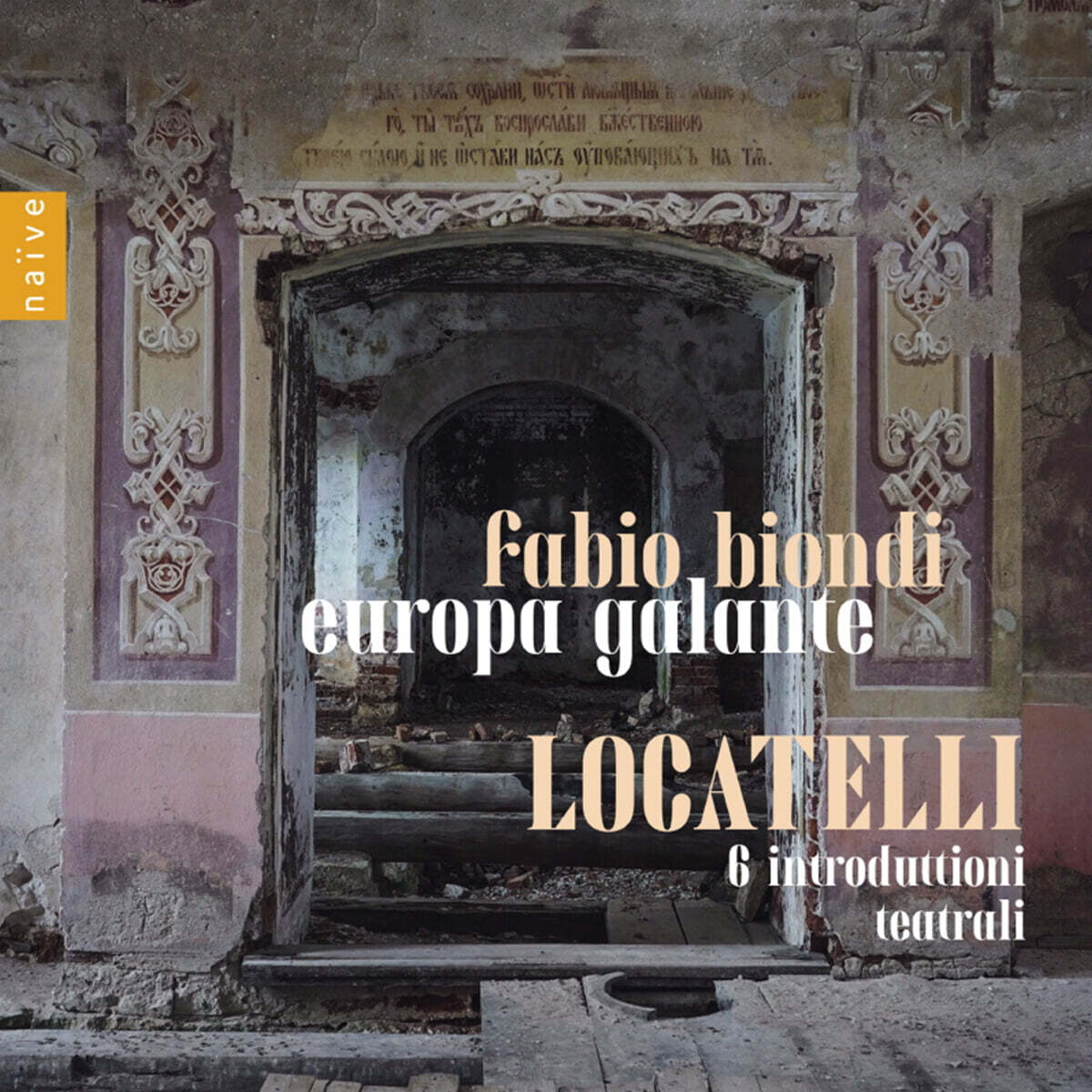 Fabio Biondi 로카텔리: 6개의 극장풍 서곡, 바이올린 협주곡 A장조 (Locatelli: 6 Introduttioni teatrali, Concerto per violino e archi)